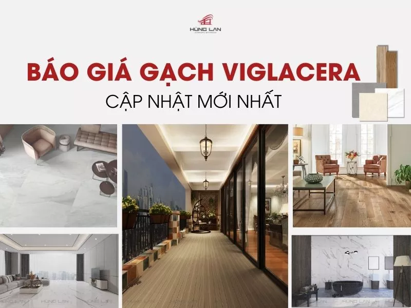 Báo Giá Gạch Viglacera 2025 Chi Tiết Nhất