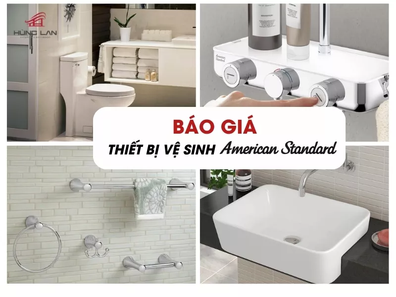 Báo giá thiết bị vệ sinh American Standard 2025