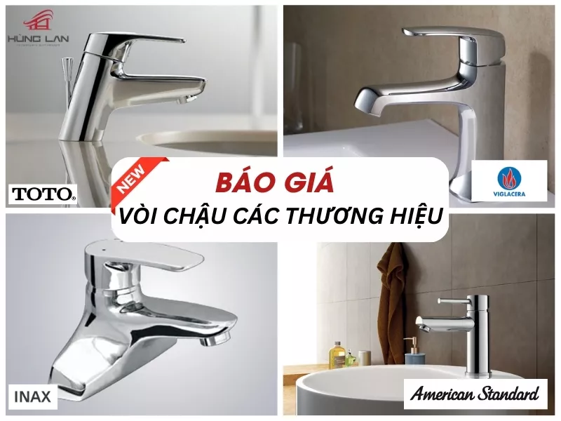 Bảng Báo Giá Vòi Chậu Rửa Mặt Các Thương Hiệu Nổi Tiếng Mới Nhất 2025