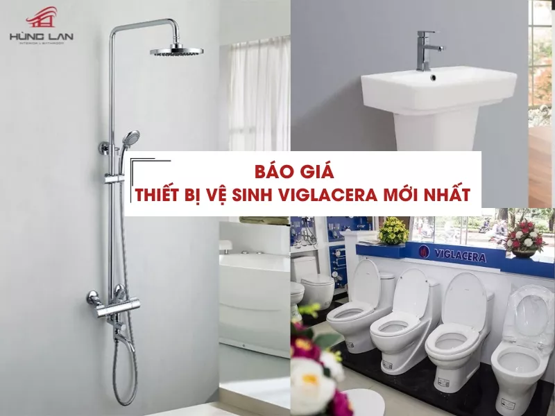 Báo giá thiết bị vệ sinh Viglacera mới nhất 2025